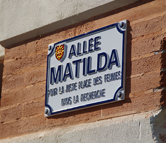 Allée Matilda, pour la juste place des femmes dans la recherche